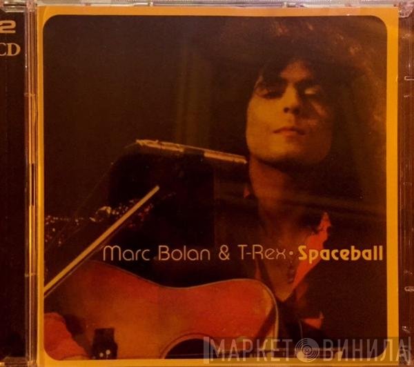T. Rex, Marc Bolan - Spaceball