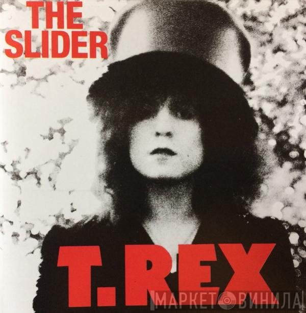 T. Rex  - The Slider