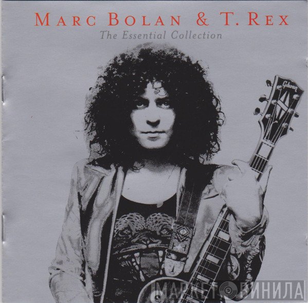 T. Rex, Marc Bolan - The Essential Collection