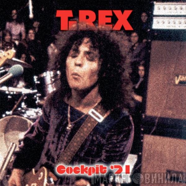 T. Rex  - Cockpit '71