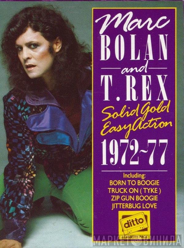 T. Rex, Marc Bolan - Solid Gold Easy Action