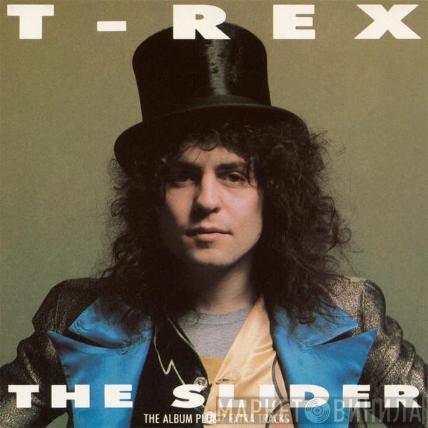 T. Rex  - The Slider