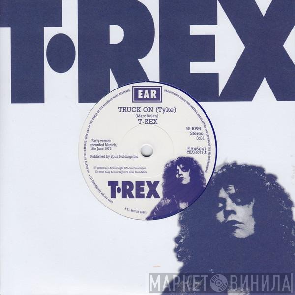 T. Rex - Truck On (Tyke)