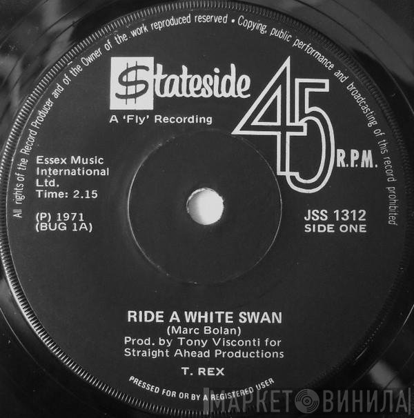 T. Rex  - Ride A White Swan