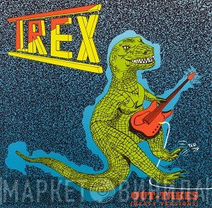 T. Rex  - Out-Takes (Heavy Versions)