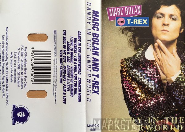 T. Rex, Marc Bolan - Dandy In The Underworld