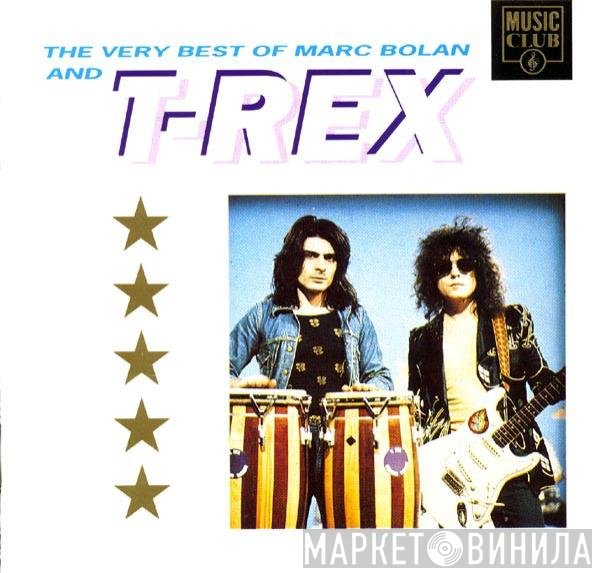 T. Rex, Marc Bolan - The Very Best Of Marc Bolan And T-Rex