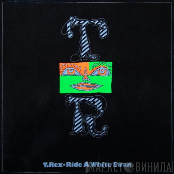 T. Rex  - Ride A White Swan