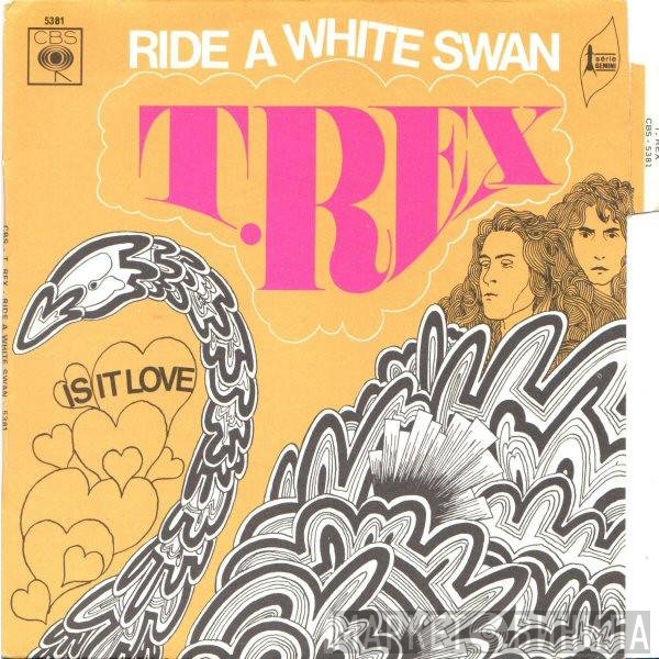 T. Rex  - Ride A White Swan