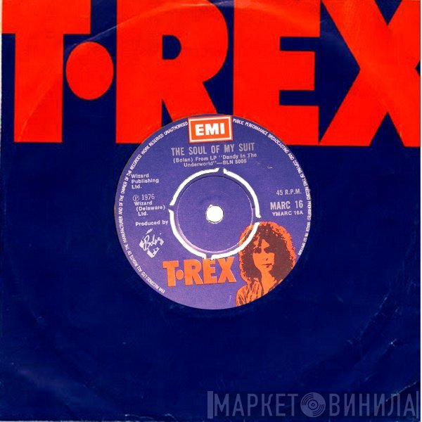 T. Rex - The Soul Of My Suit