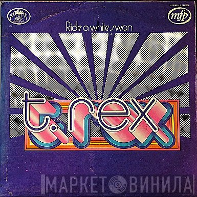 T. Rex  - Ride A White Swan