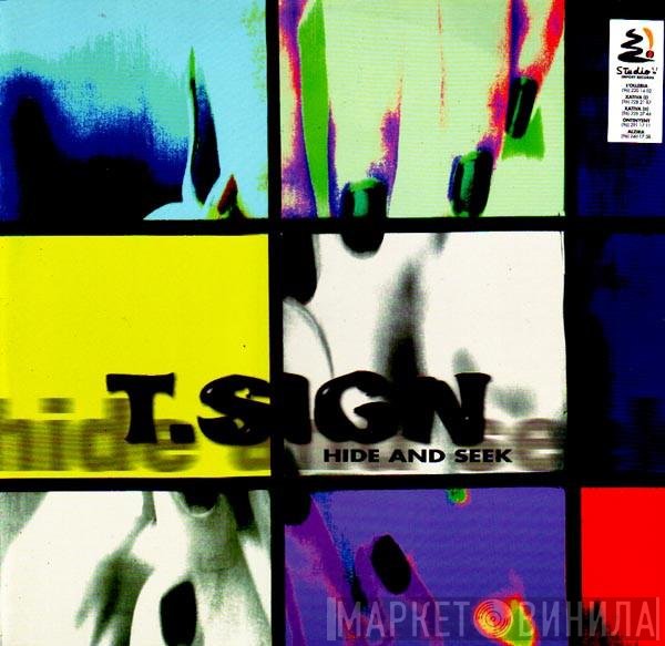 T.Sign - Hide And Seek