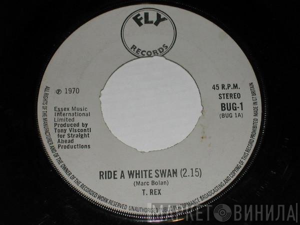 T. Rex  - Ride A White Swan