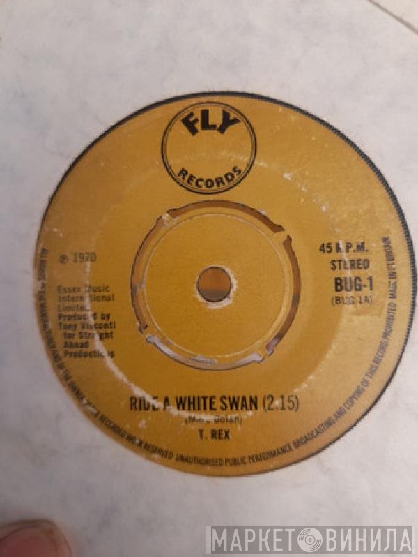 T. Rex  - Ride a white swan