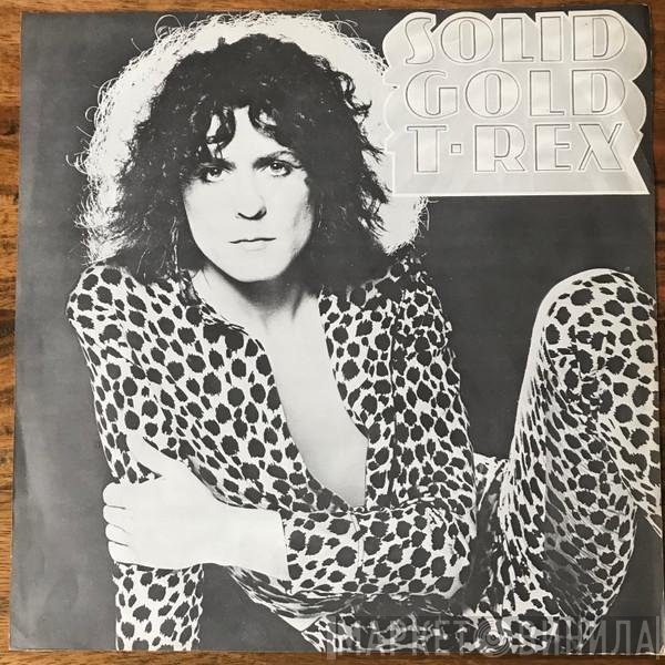 T. Rex  - Solid Gold