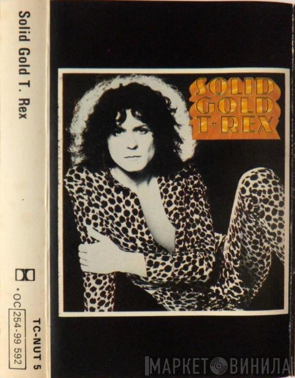 T. Rex  - Solid Gold
