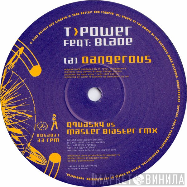 T.Power Feat: Blade   - Dangerous