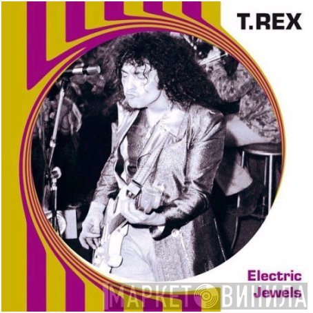 T. Rex  - Electric Jewels