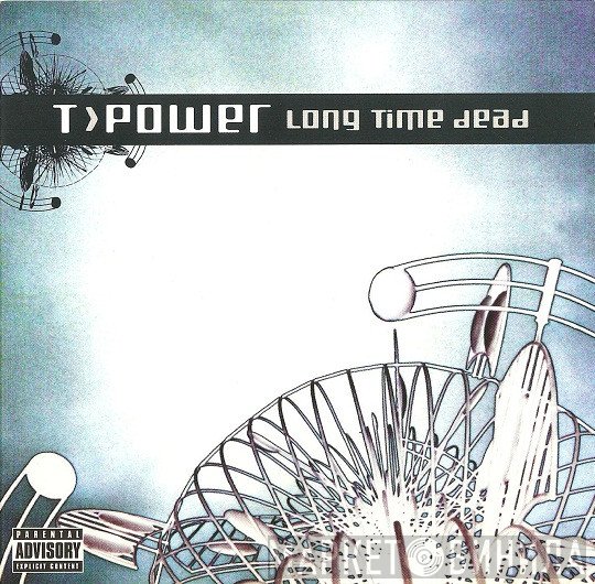 T.Power  - Long Time Dead