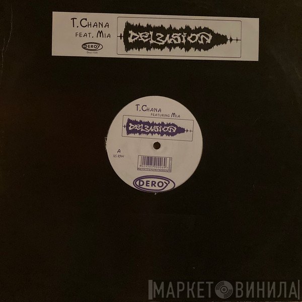T.Chana - Delusion