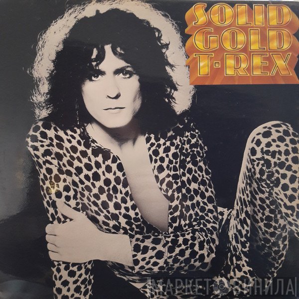 T. Rex  - Solid Gold