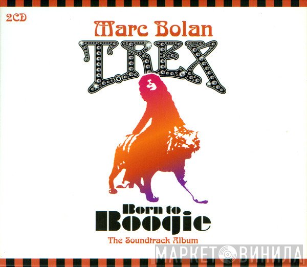 T. Rex, Marc Bolan - Born To Boogie (The Soundtrack Album)