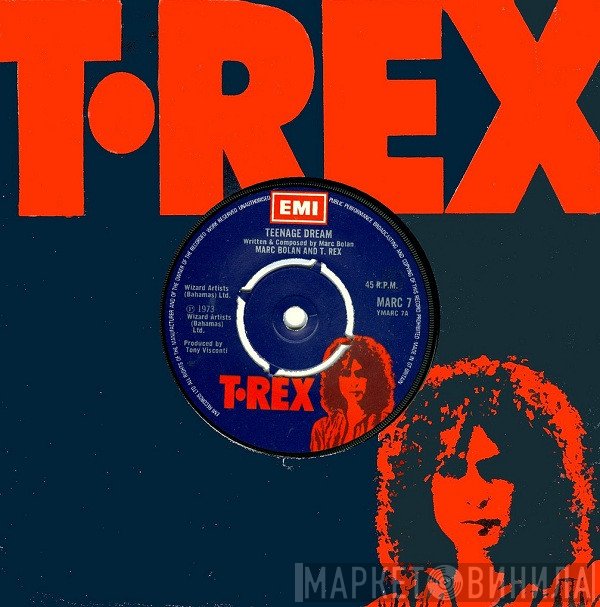 T. Rex, Marc Bolan - Teenage Dream
