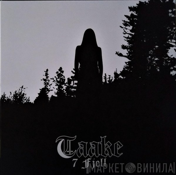 Taake - 7 Fjell