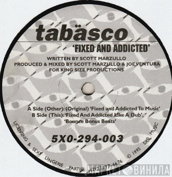 Tabäsco - Fixed And Addicted