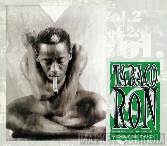  - Tabaco & Ron, Cuban Compilation Volume Two