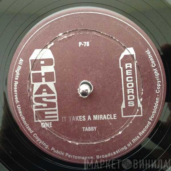 Tabby Diamond, Crucial  - It Takes A Miracle / Them Want I