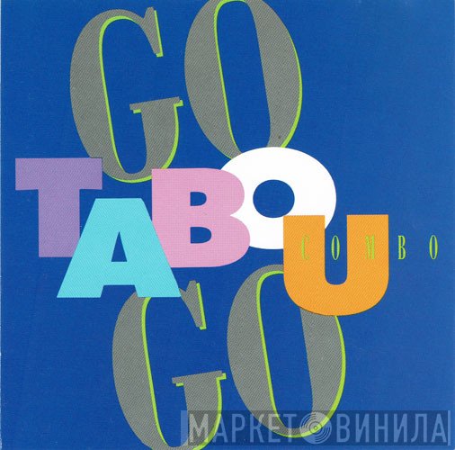Tabou Combo  - Go Tabou Go