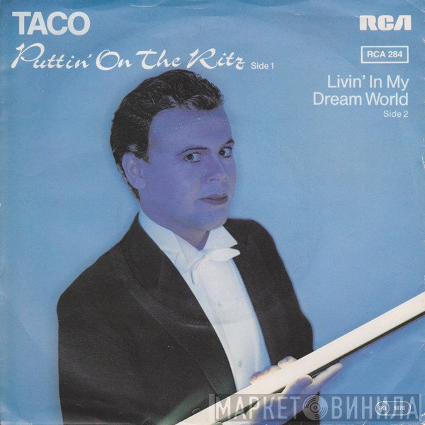 Taco - Puttin' On The Ritz / Livin' In My Dream World