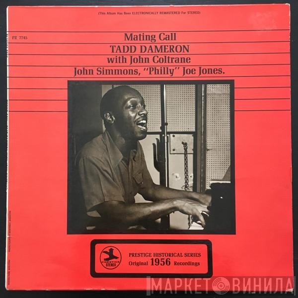 Tadd Dameron With John Coltrane, John Simmons, "Philly" Joe Jones  - Mating Call