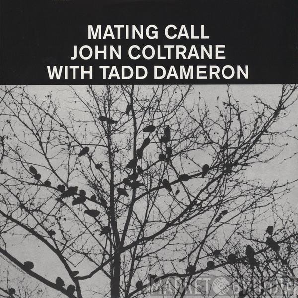 Tadd Dameron With John Coltrane  - Mating Call