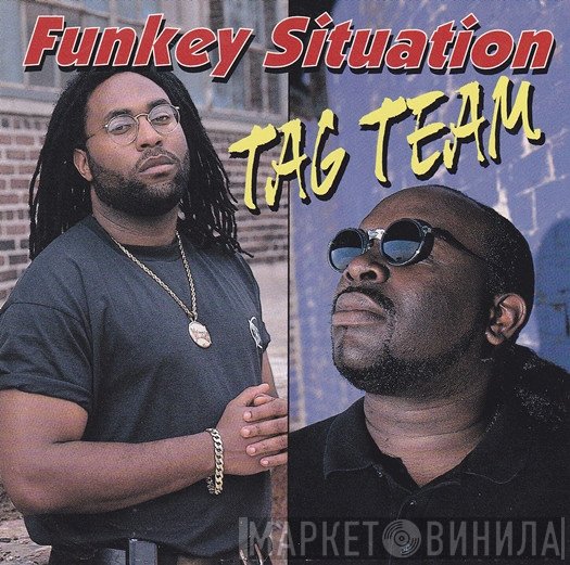 Tag Team  - Funkey Situation