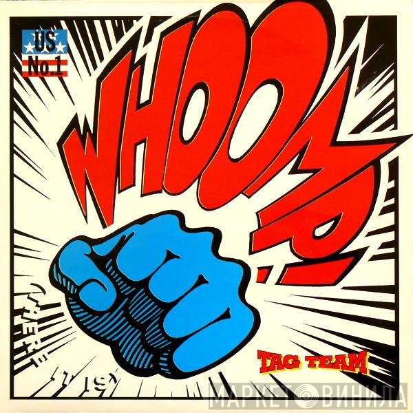 Tag Team - Whoomp! (There It Is)