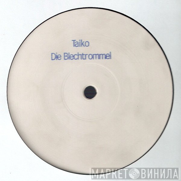 Taiko - Die Blechtrommel
