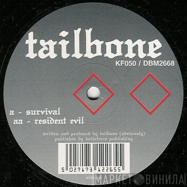 Tailbone - Survival / Resident Evil