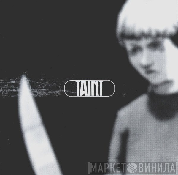 Taint  - Die Die Truthspeaker