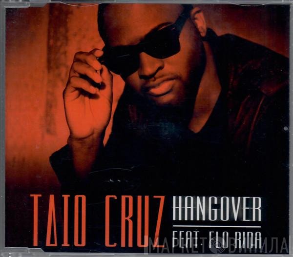 Taio Cruz Feat. Flo Rida  - Hangover