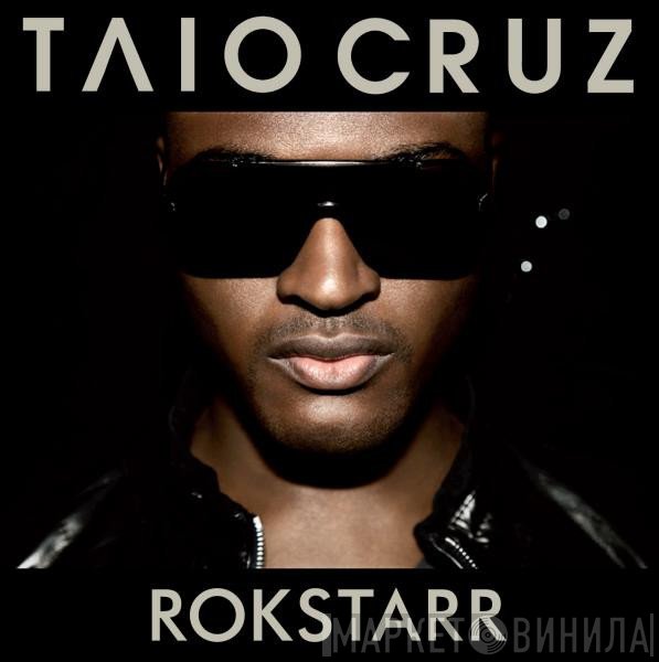 Taio Cruz  - Rokstarr