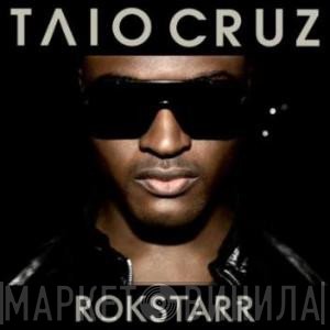 Taio Cruz  - Rokstarr