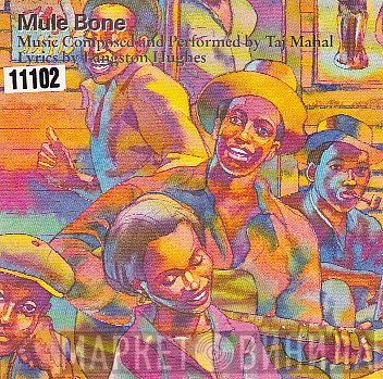 Taj Mahal & Langston Hughes  - Mule Bone