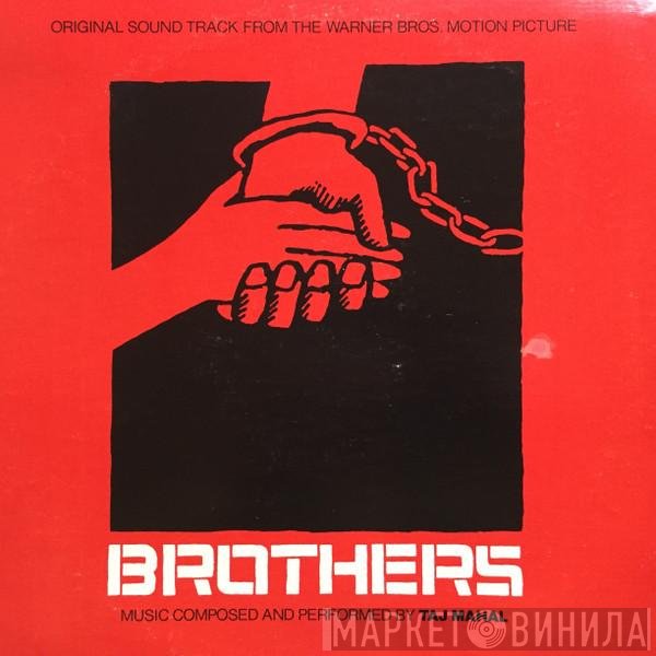Taj Mahal  - Brothers