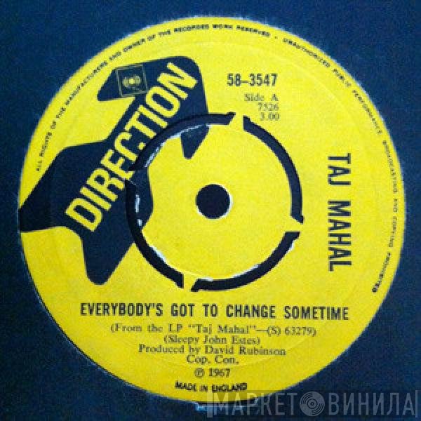 Taj Mahal - Everybody's Got To Change Sometime