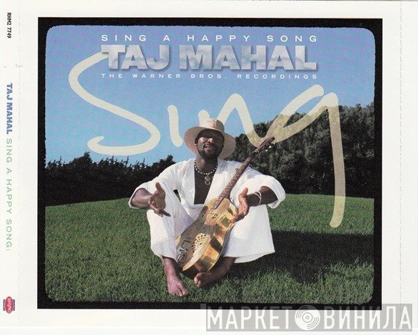 Taj Mahal - Sing A Happy Song: The Warner Bros. Recordings