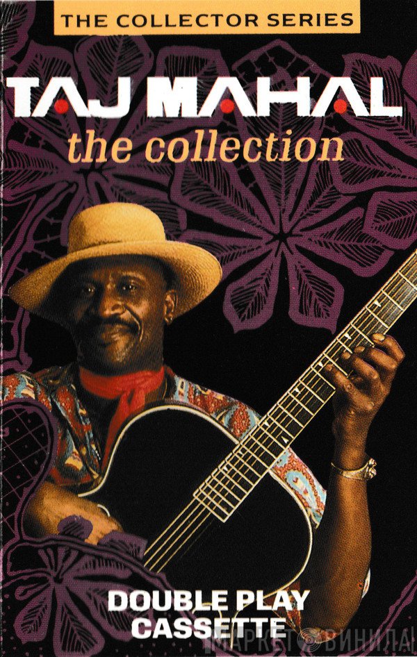 Taj Mahal  - The Collection