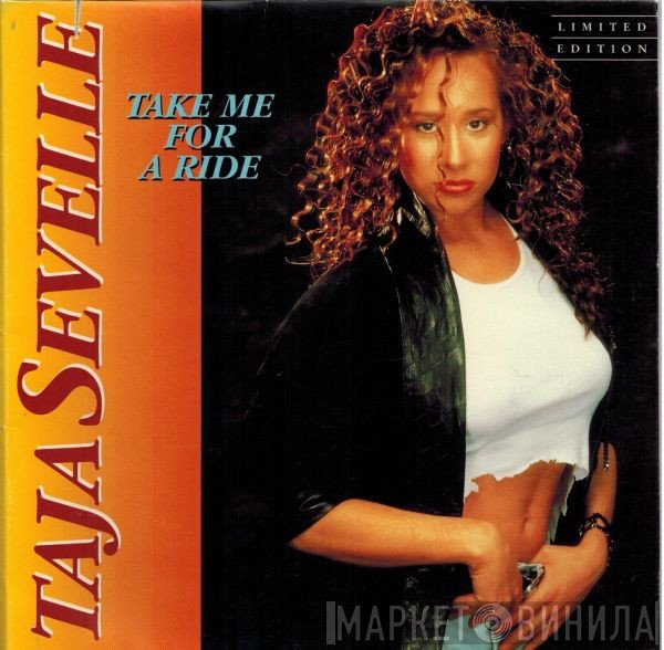 Taja Sevelle  - Take Me For A Ride