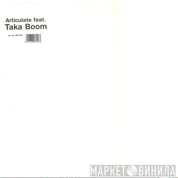 Taka Boom, Articulate - Trustin